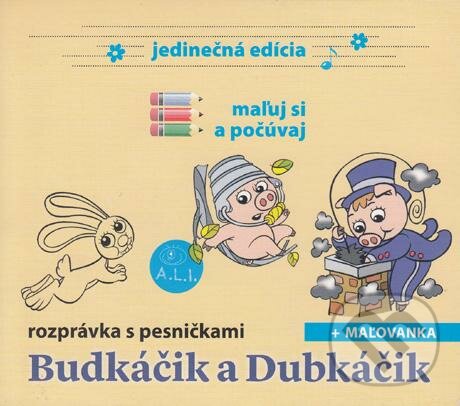 Levně Budkáčik a Dubkáčik (Rozprávka s pesničkami + maľovanka) - audiokniha z kategorie Omaľovávanky