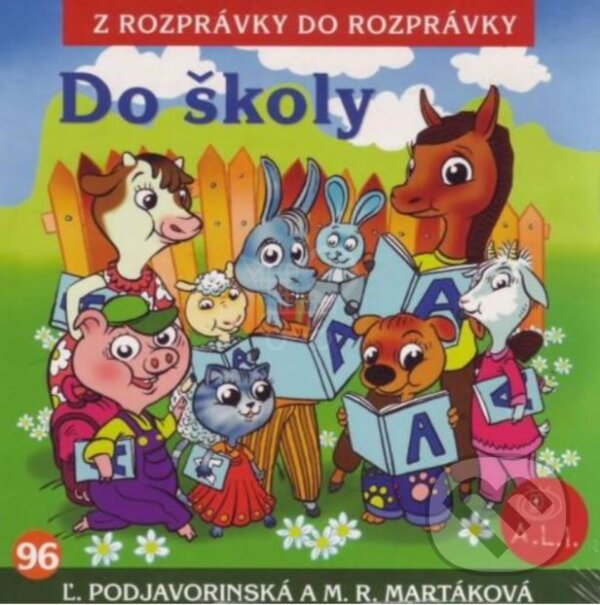 Levně Do školy - Ľudmila Podjavorinská, Mária Rázusová-Martáková - audiokniha z kategorie Materská škola a predškoláci