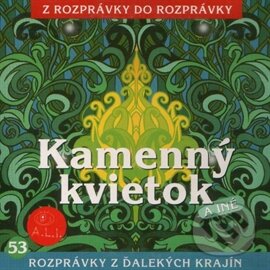 Levně Kamenný kvietok a iné - audiokniha z kategorie Rozprávky