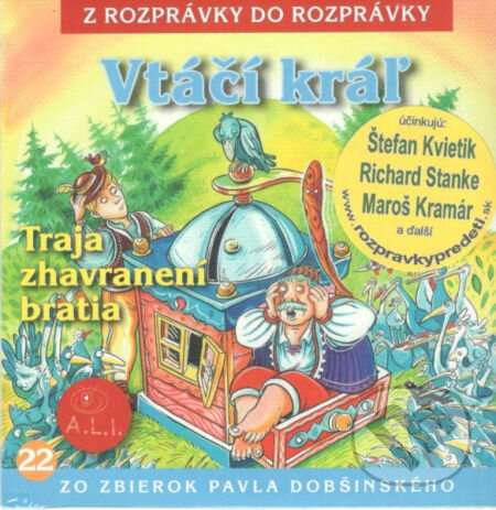 Levně Vtáčí kráľ, Traja zhavranení bratia - audiokniha z kategorie Rozprávky