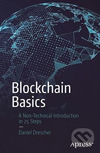 Levně Blockchain Basics (A Non-Technical Introduction in 25 Steps) - kniha z kategorie Počítače a internet