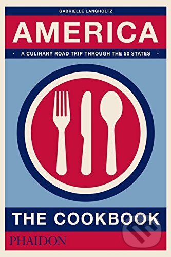 Levně America (The Cookbook) - Gabrielle Langholtz - kniha z kategorie Národná kuchyňa