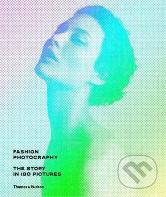 Kniha: Fashion Photography (Eugénie Shinkle). Slovart, 2017