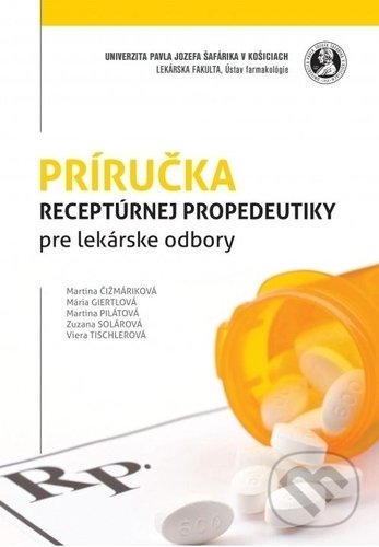 Kniha Príručka receptúrnej propedeutiky pre lekárske odbory
