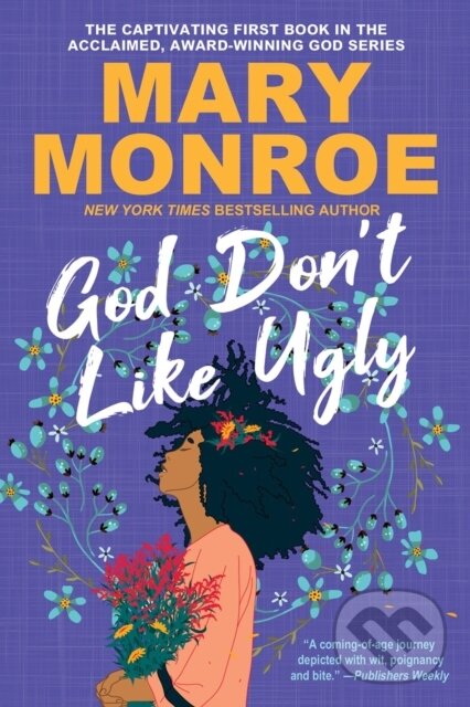 Levně God Don't Like Ugly - Mary Monroe - kniha z kategorie Beletria