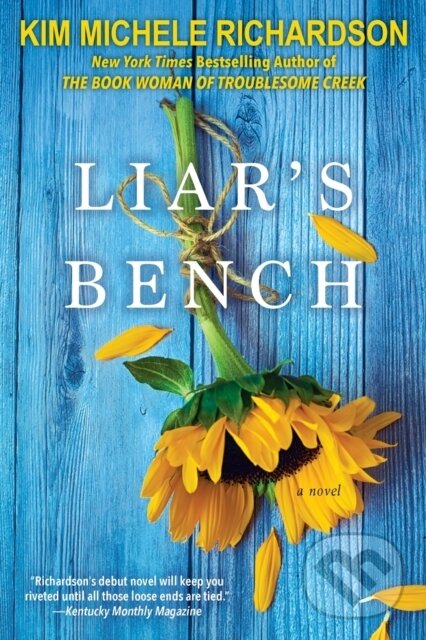 Levně Liar's Bench - Kim Michele Richardson - kniha z kategorie Beletria