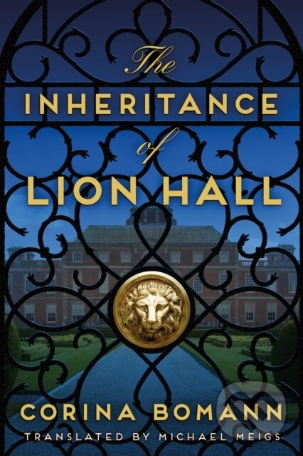 Kniha: The Inheritance of Lion Hall (Corina Bomann). , 2021