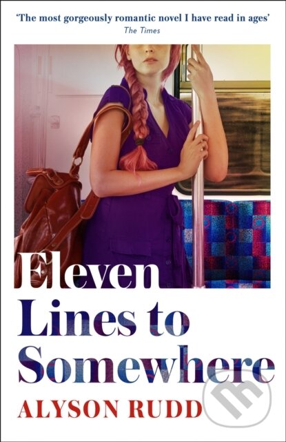 Levně Eleven Lines to Somewhere - Alyson Rudd - kniha z kategorie Romantika