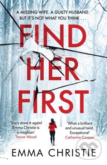 Levně Find Her First (The breathlessly twisty new thriller from Best Scottish Crime Book nominee) - kniha z kategorie Thrillery