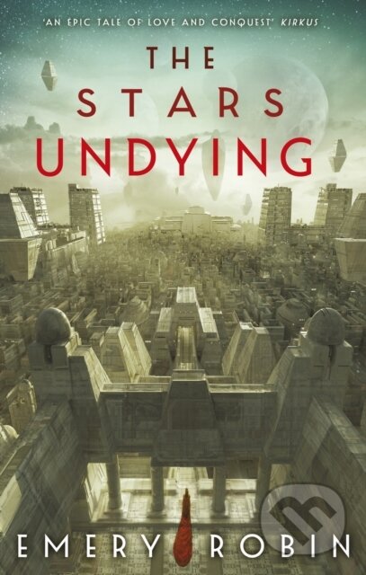 Levně The Stars Undying - Emery Robin - kniha z kategorie Sci-fi