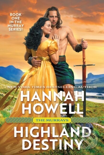 Levně Highland Destiny - Hannah Howell - kniha z kategorie Beletria