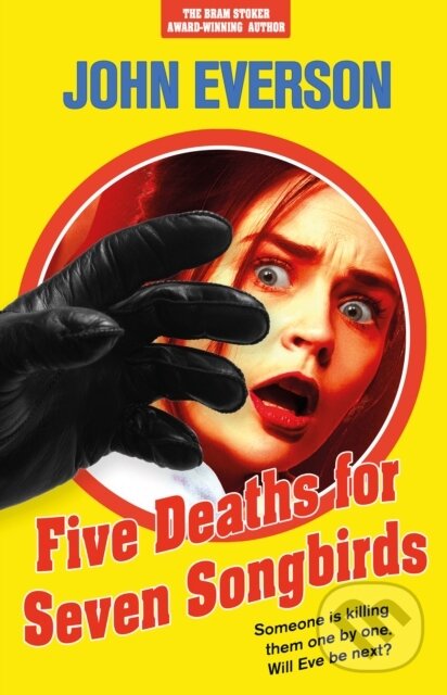Kniha: Five Deaths for Seven Songbirds (John Everson). , 2022