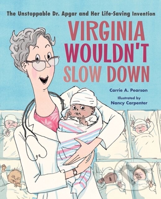 Kniha Virginia Wouldn't Slow Down!