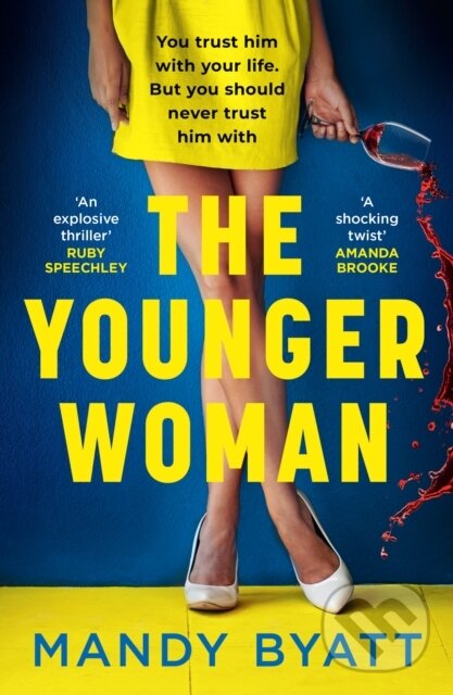 Levně The Younger Woman - Mandy Byatt - kniha z kategorie Detektívky, trilery a horory
