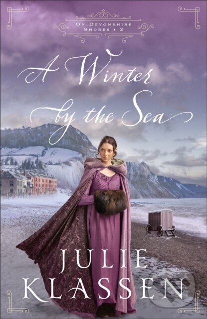 Kniha: A Winter by the Sea (Julie Klassen). , 2024