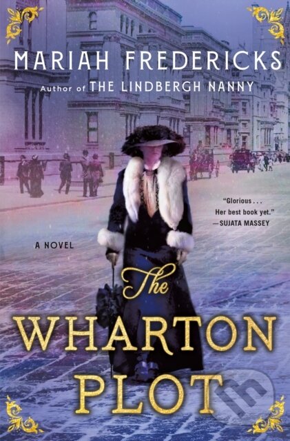 Levně The Wharton Plot (A Novel) - Mariah Fredericks