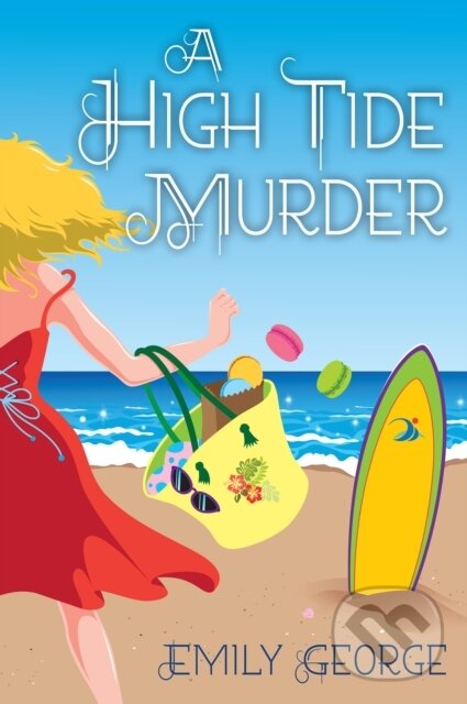 Levně A High Tide Murder - Emily George - kniha z kategorie Detektívky, trilery a horory