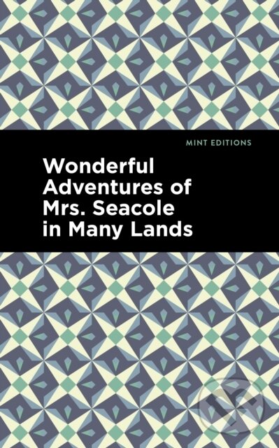 Levně Wonderful Adventures of Mrs. Seacole in Many Lands - kniha z kategorie Životopisy, reportáže a myšlienky