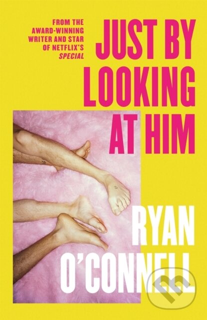 Levně Just By Looking at Him (The ONLY book you need to read this LGBTQ+ Pride season, from a hilarious new voice) - kniha z kategorie Eseje, úvahy a glosy