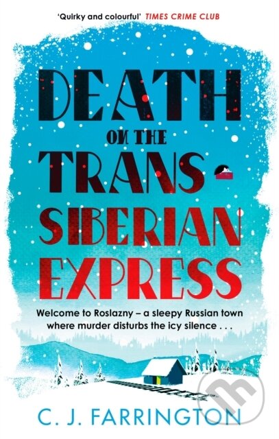 Levně Death on the Trans-Siberian Express - C J Farrington - kniha z kategorie Detektívky, trilery a horory