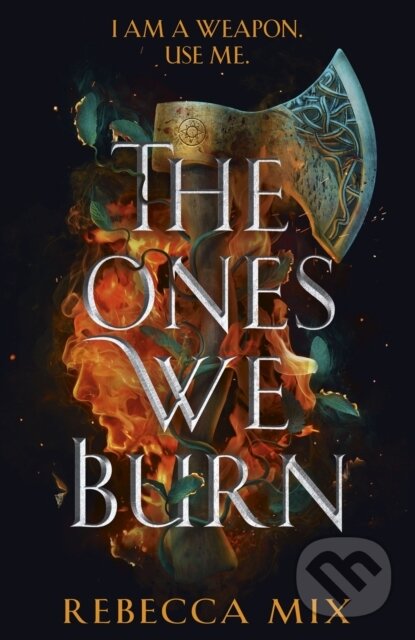 Levně The Ones We Burn (the New York Times bestselling dark epic young adult fantasy) - kniha z kategorie Beletria