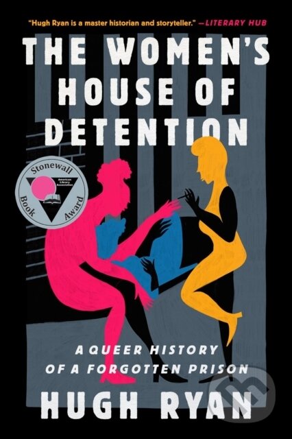 The Women's House of Detention (A Queer History of a Forgotten Prison),The Women's House of Detention (A Queer History of a Forgotten Prison)