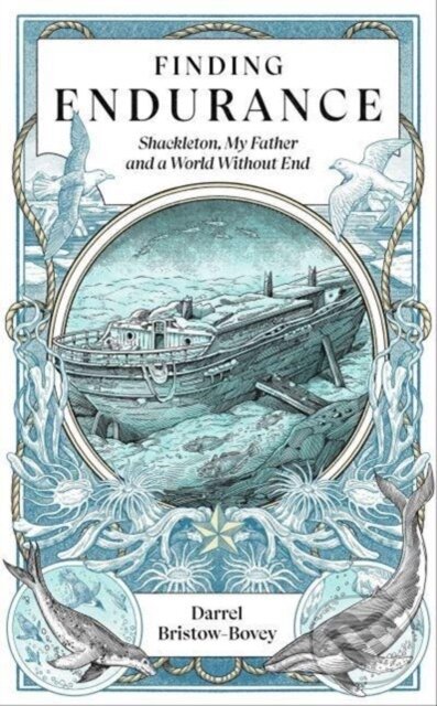 Levně Finding Endurance (Shackleton, My Father and a World Without End) - kniha z kategorie Beletria