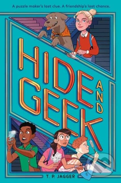 Levně Hide and Geek - T. P. Jagger - kniha z kategorie Pre deti a mládež