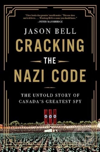 Levně Cracking the Nazi Code (The Untold Story of Canada's Greatest Spy) - kniha z kategorie Humanitné a spoločenské vedy