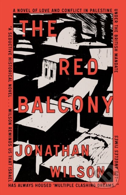 Levně The Red Balcony (A Novel) - Jonathan Wilson - kniha z kategorie Beletria