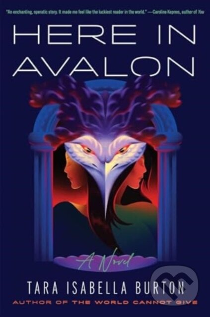 Levně Here in Avalon - Tara Isabella Burton - kniha z kategorie Spoločenská beletria