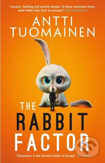 Levně The Rabbit Factor (The tense, hilarious bestseller from the 'Funniest writer in Europe' … FIRST in a series and soon to be a major motion picture) -…