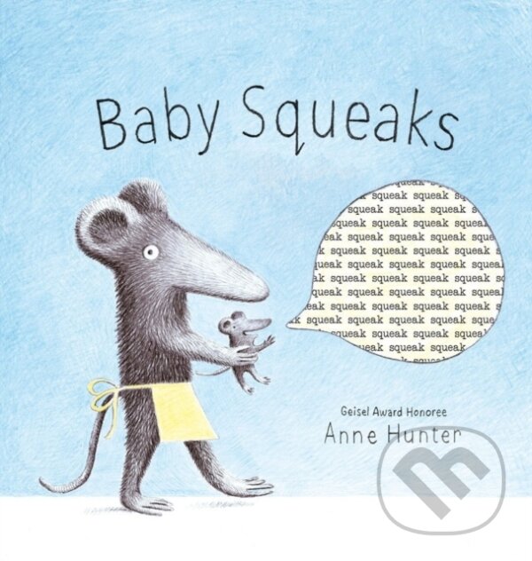 Levně Baby Squeaks - Anne Hunter - kniha z kategorie Pre deti a mládež