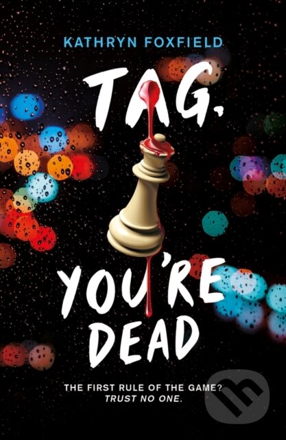 Levně Tag, You're Dead - Kathryn Foxfield - kniha z kategorie Beletria