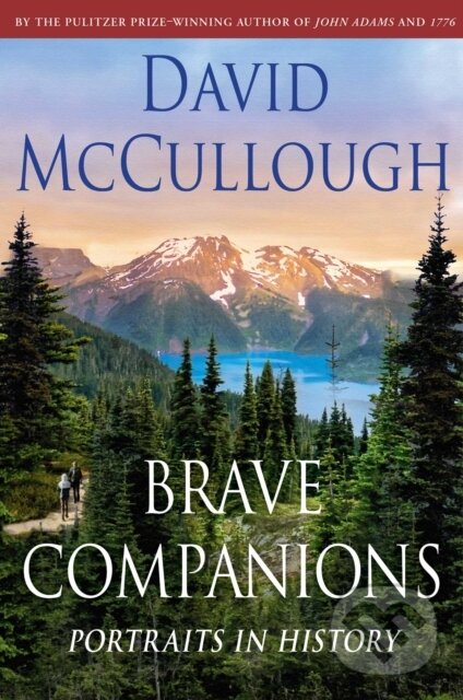 Levně Brave Companions (Portraits in History) - David Mccullough - kniha z kategorie Životopisy