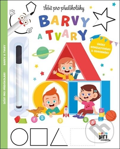 Levně Sešit pro předškoláky: Barvy a tvary - kniha z kategorie Materská škola a predškoláci