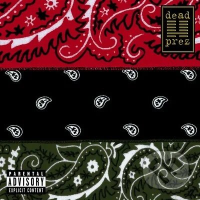 Levně Dead Prez: Rbg: Revolutionary But Gangsta LP - Dead Prez