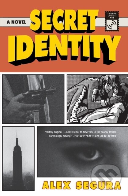 Secret Identity (A Novel) - Alex Segura