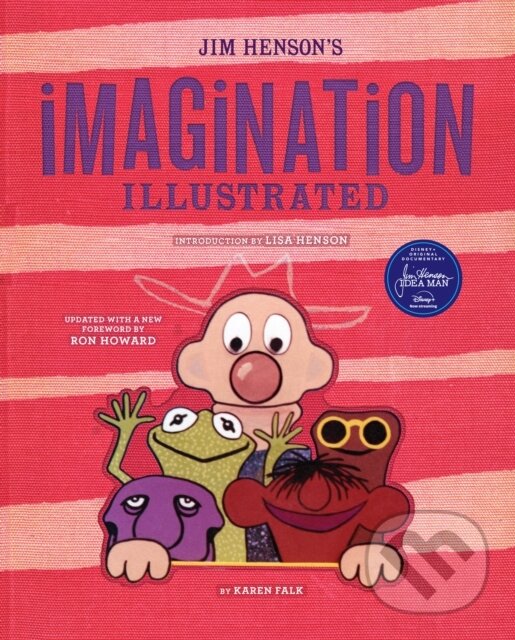 Levně Jim Henson's Imagination Illustrated - Karen Falk - kniha z kategorie Umenie, dizajn a architektúra