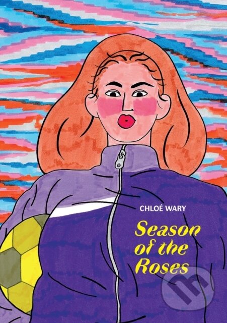 Levně Season of the Roses - Chloe Wary - kniha z kategorie Komiksy