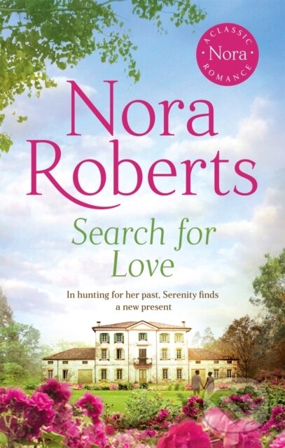 Levně Search For Love - Nora Roberts - kniha z kategorie Spoločenská beletria