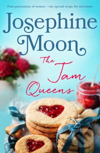 Levně The Jam Queens - Josephine Moon - kniha z kategorie Beletria