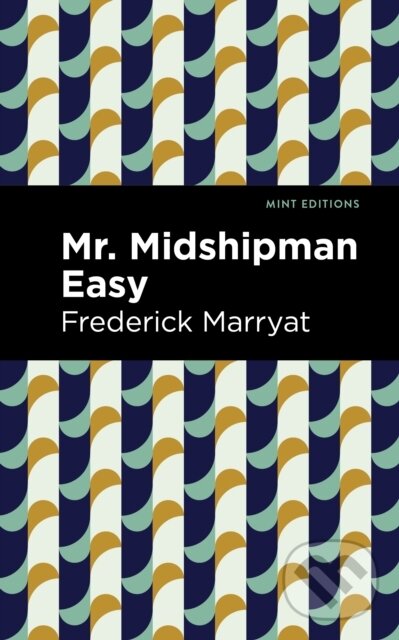 Levně Mr. Midshipman Easy - Frederick Marryat - kniha z kategorie Beletria