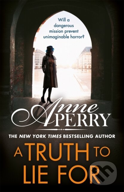 Levně A Truth To Lie For (Elena Standish Book 4) - Anne Perry - kniha z kategorie Thrillery