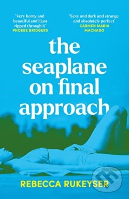 Levně The Seaplane on Final Approach - Rebecca Rukeyser - kniha z kategorie Spoločenská beletria