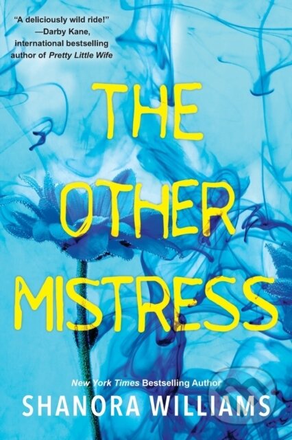 Levně The Other Mistress (A Riveting Psychological Thriller with a Shocking Twist) - kniha z kategorie Thrillery