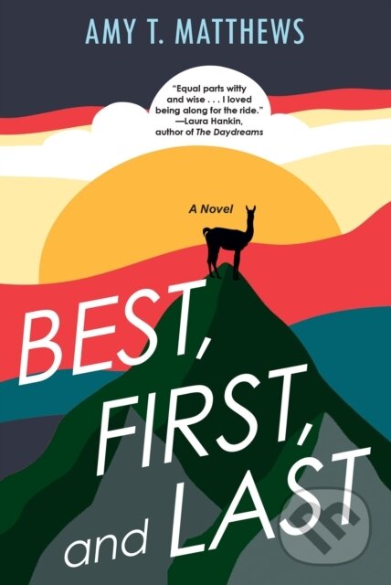 Levně Best, First, and Last - Amy T. Matthews - kniha z kategorie Beletria