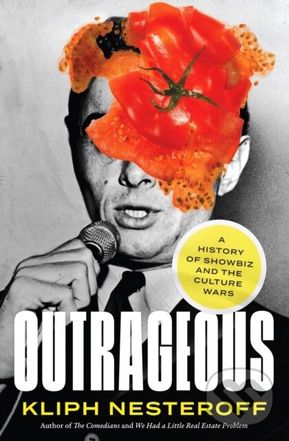 Levně Outrageous (A History of Showbiz and the Culture Wars) - kniha z kategorie Priemysel, stavebníctvo a strojárstvo