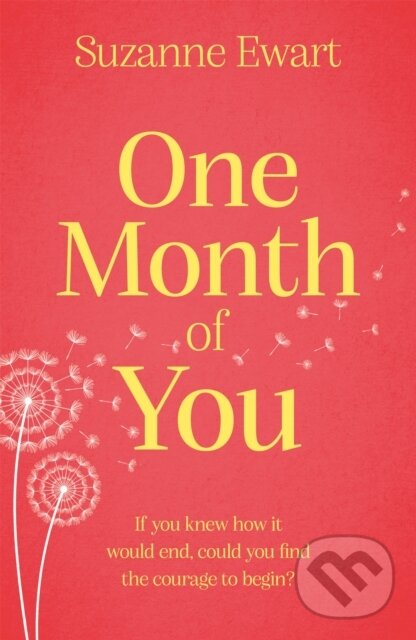 Levně One Month of You - Suzanne Ewart - kniha z kategorie Beletria