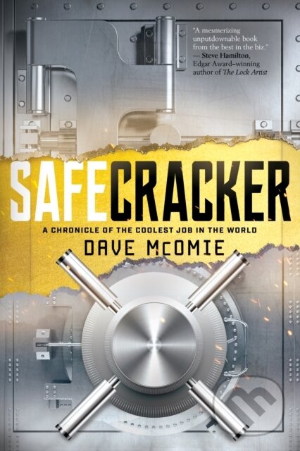 Levně Safecracker (A Chronicle of the Coolest Job in the World) - kniha z kategorie Životopisy